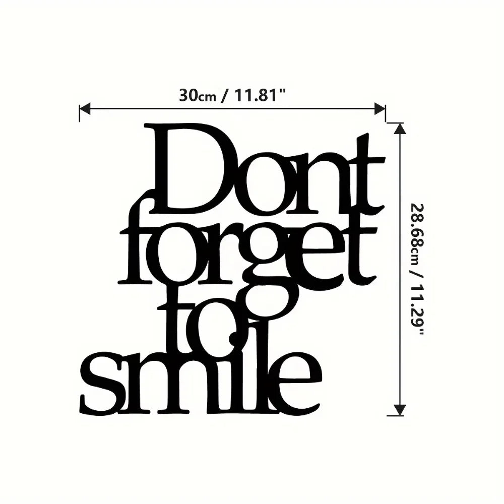 Don't Forget To Smile Today Metal Wall Art